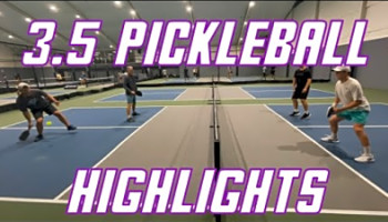 3.5 Pickleball Highlights - July 2024
