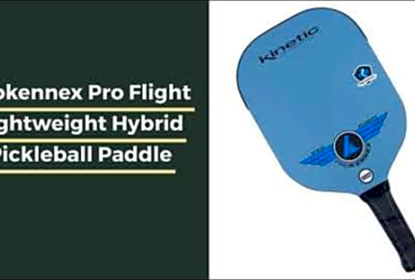 Review: Prokennex Pro Flight Lightweight Hybrid Pickleball Paddle