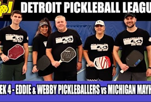 2024 Detroit Pickleball League Week 4 - Eddie and Webby Pickleballers vs Michgian Mayhem