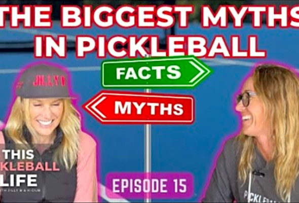 The Biggest Myths in Pickleball - Don&#039;t Do This! - Episode 15