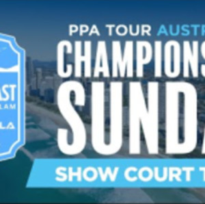 PPA Australia: Gold Coast Pickleball Slam - Championship Sunday- Show Co...