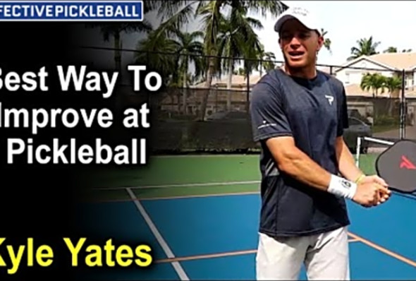 Pickleball Tips to Improve at Pickleball from Kyle Yates