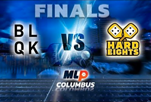 MLP Columbus Finals: BLQK VS Hard Eights