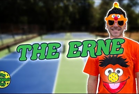 What on Earth is an &#039;ERNE&#039;? - The Pickleball Guy