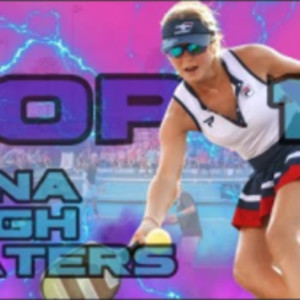 Anna Leigh Waters TOP 10 PICKLEBALL HIGHLIGHTS /PPA tour(Singles, Doubles)