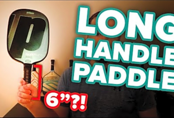 6&quot; handle?! Should you use a long handle pickleball paddle?