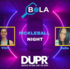 BOLA PICKLEBALL NIGHT DUPR MATCH MICHEL/BELLE VS VIOLA/KIM (Rally Scoring)