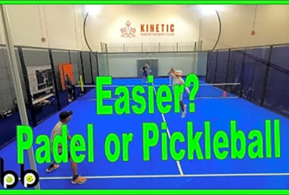 Padel or Pickleball?