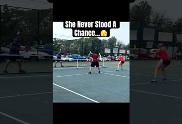 She Never Stood A Chance!  #pickleball #fyp #viral #shorts #reels