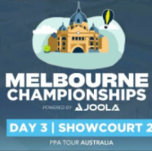 PPA Australia: Melbourne Championships - Pro Mixed Doubles (Day 3, Showc...