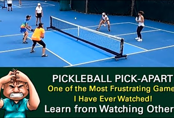 Pickleball! Soooooooooo Frustrating! Just Can&#039;t Get It Done! Learn from Watching Others.