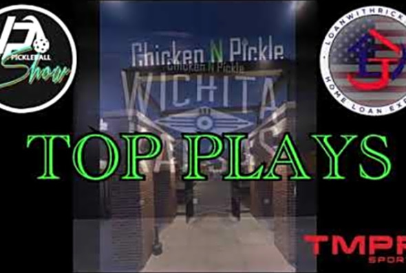 Jonny Pickleball Show Top Plays Wichita, KS