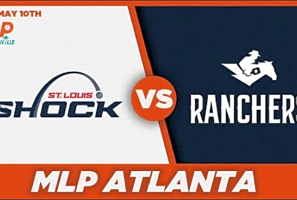 MLP Atlanta 2024 - May 10 - Premier Level - St. Louis Shock VS Texas Ranchers