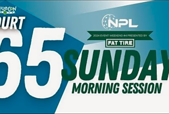 Sunday AM Court 65 - Kansas City, MO National Pickleball League 2024 Presented by Fat Tire - C65