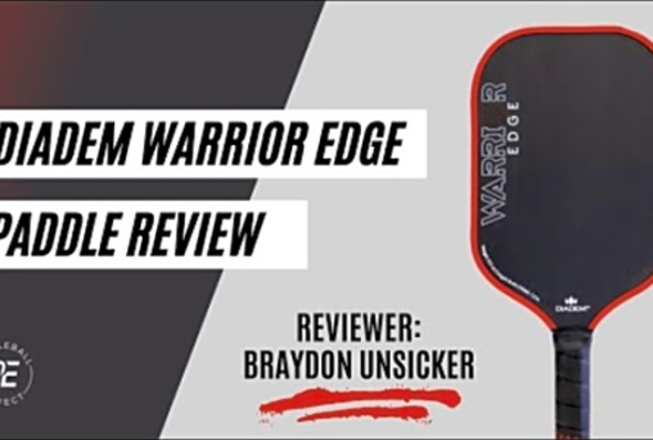 Diadem Warrior Edge Review by Pickleball Effect