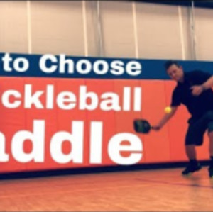 How to Choose a Pickleball Paddle