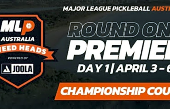 MLP Australia: Tweed Heads Pickleball Cup - Round One (Day 1) Championship Court