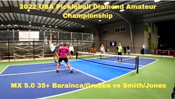 2022 USA Pickleball Diamond Amateur Championship MX 5.0 35 Barainca/Grubbs vs Smith/Jones Bronze