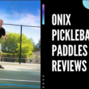 Onix Pickleball Paddles Reviews 2022- Pickleball Paddles Reviews- Onix z...