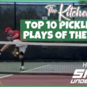 Top 10 Pickleball Plays - Week 7 (The Kitchen Community Highlights)