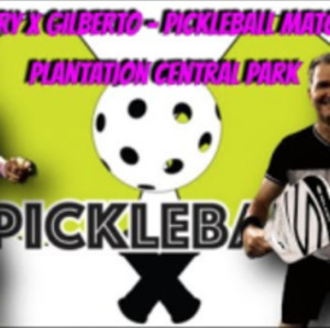 LARRY x GILBERTO - Pickleball Match - Plantation Central Park - Florida