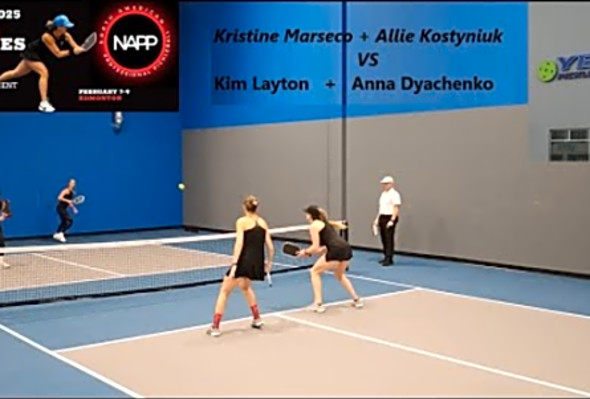 North America Pickleball Pro - Kristine Marseco Allie Kostyniuk VS Kim Layton Anna Dyachenko