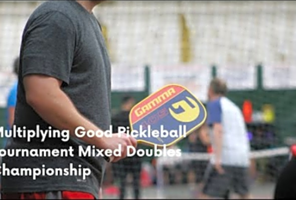 Multiplying Good Pickleball Tournament - Riley Harden &amp; Hannah Carpenter Mixed Doubles Championship