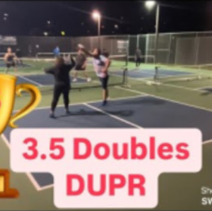 3.5 Doubles Pickleball - DUPR
