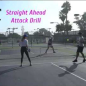 Pickleball Straight Ahead Attack Drill
