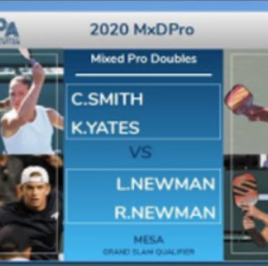 2020 PPA Mesa Qualifier MxDPro R3 L.Newman/R.Newman v C.Smith/K.Yates