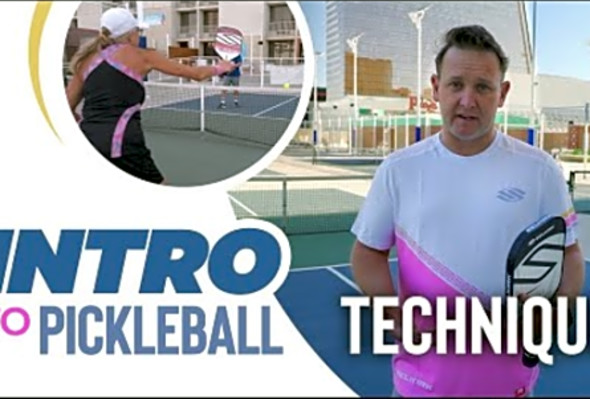 Three SIMPLE Pickleball Techniques That Will Transform Your Game - Intro To Pickleball Episode 7