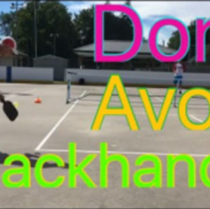 Pickleball Strategy: Don&#039;t Avoid Your Backhand