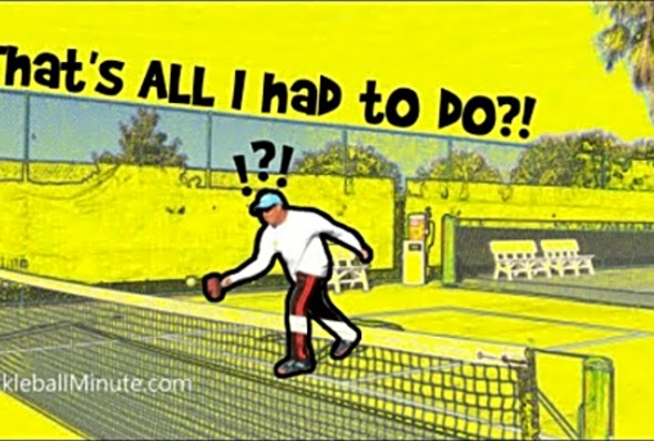 That&#039;s ALL I had to do?! - Pickleball Minute