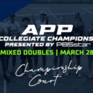 Championship Court - Day 1 - The 2025 APP Collegiate Championships prese...