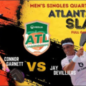 INCREDIBLE Match Connor Garnett vs Jay Devilliers at Atlanta Pickleball ...