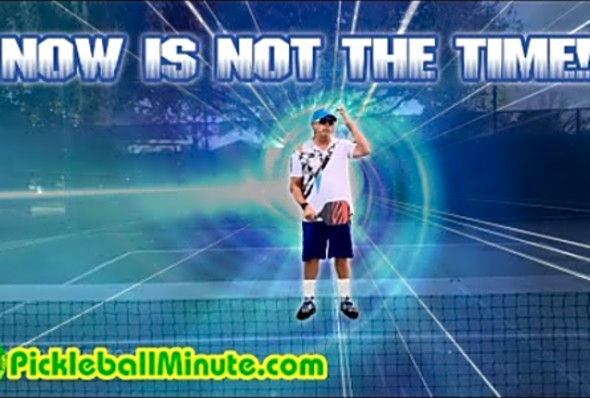 Now is not the time to go for a winner! - Pickleball Minute