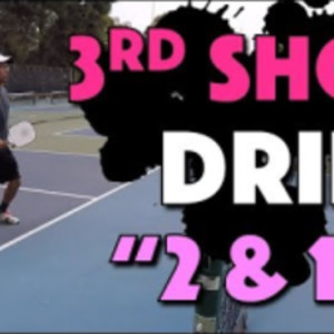 Pickleball 3rd Shot Drill - &quot;2 &amp; 1&quot; Drill