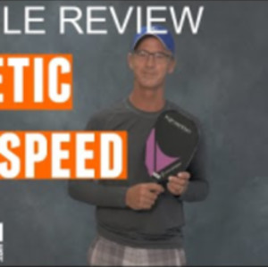 Steve Dawson Reviews the Kinetic Pro Speed Pickleball Paddle by ProKennex