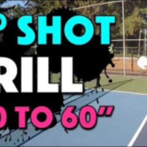 Pickleball 3rd Shot Drill - &quot;0 to 60&quot; Drill