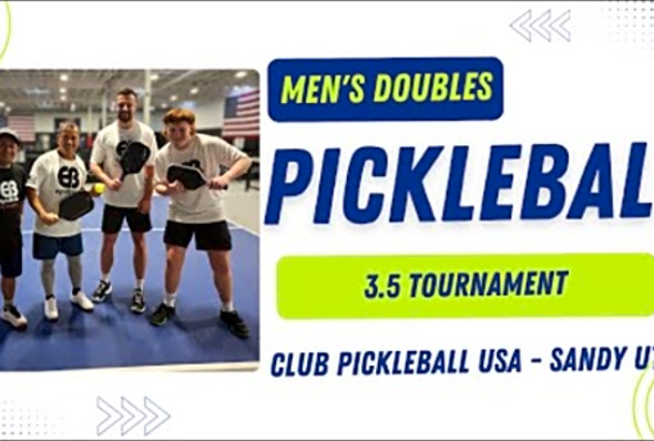 The EpicBalla Team Battle - 3.5 Men&#039;s Doubles Club Pickleball USA Tournament - Sandy UT