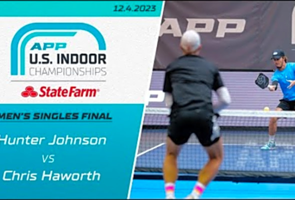 The State Farm 2023 APP U.S. Indoor Championships - Men&#039;s Final - Hunter Johnson vs. Chris Haworth