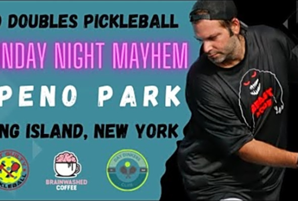 Sunday Night Mayhem - 4.0 Doubles Pickleball - Matt &amp; Taylor vs Harris &amp; Frank - Speno Park-New York