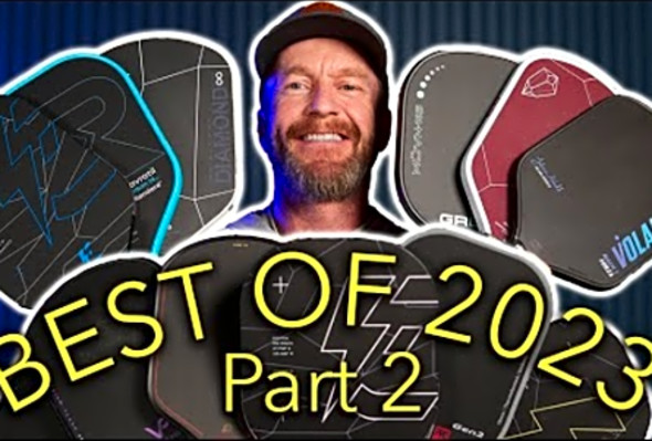 The Very Best Paddles of 2023 - Part 2
