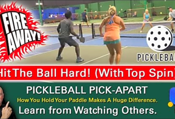 Pickleball! HitThe Ball With Topspin! Take Your Game To The Next Level! How Advanced Players Do It!