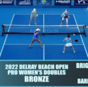 2022 APP Delray Beach Pickleball Open Pro Women&#039;s Doubles Bronze: Bright...