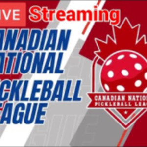 Day 1: Canadian National Pickleball League Live Court 1