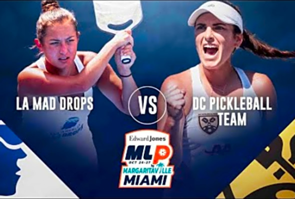 LA Mad Drops vs. D.C. Pickleball Team - Premier Level - Edward Jones MLP Miami 2024