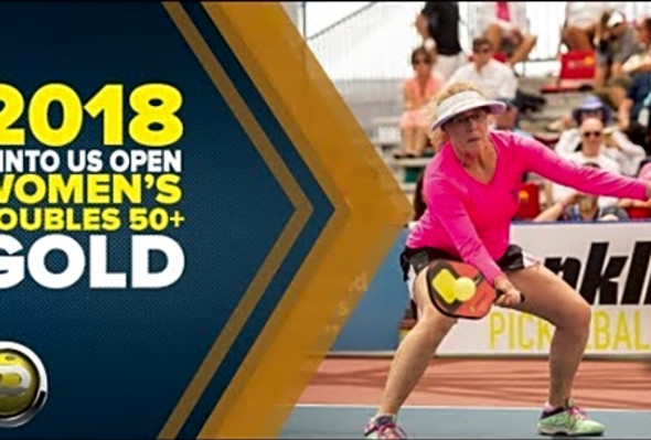 Women&#039;s Doubles 50 Gold Medal Match from the 2018 Minto US Open Pickleball Championships