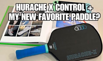 My New Favorite Paddle?? Hurache X Control Review!