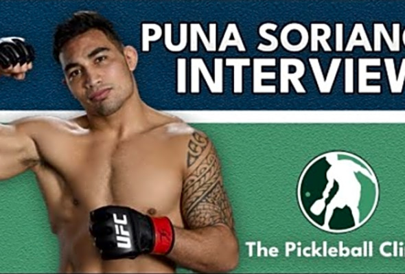 From MMA Fighter to Pickleball Addict - Puna Soriano Interview